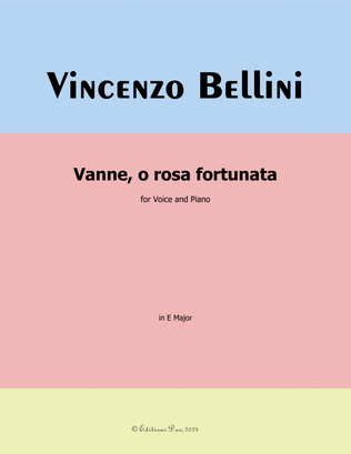Vanne,o rosa fortunata, by Bellini, in E Major