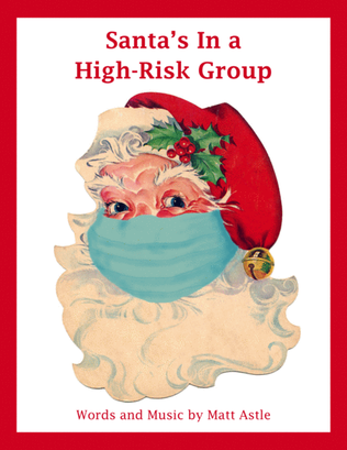Santa's In a High-Risk Group