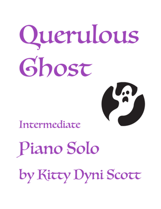 Querulous Ghost