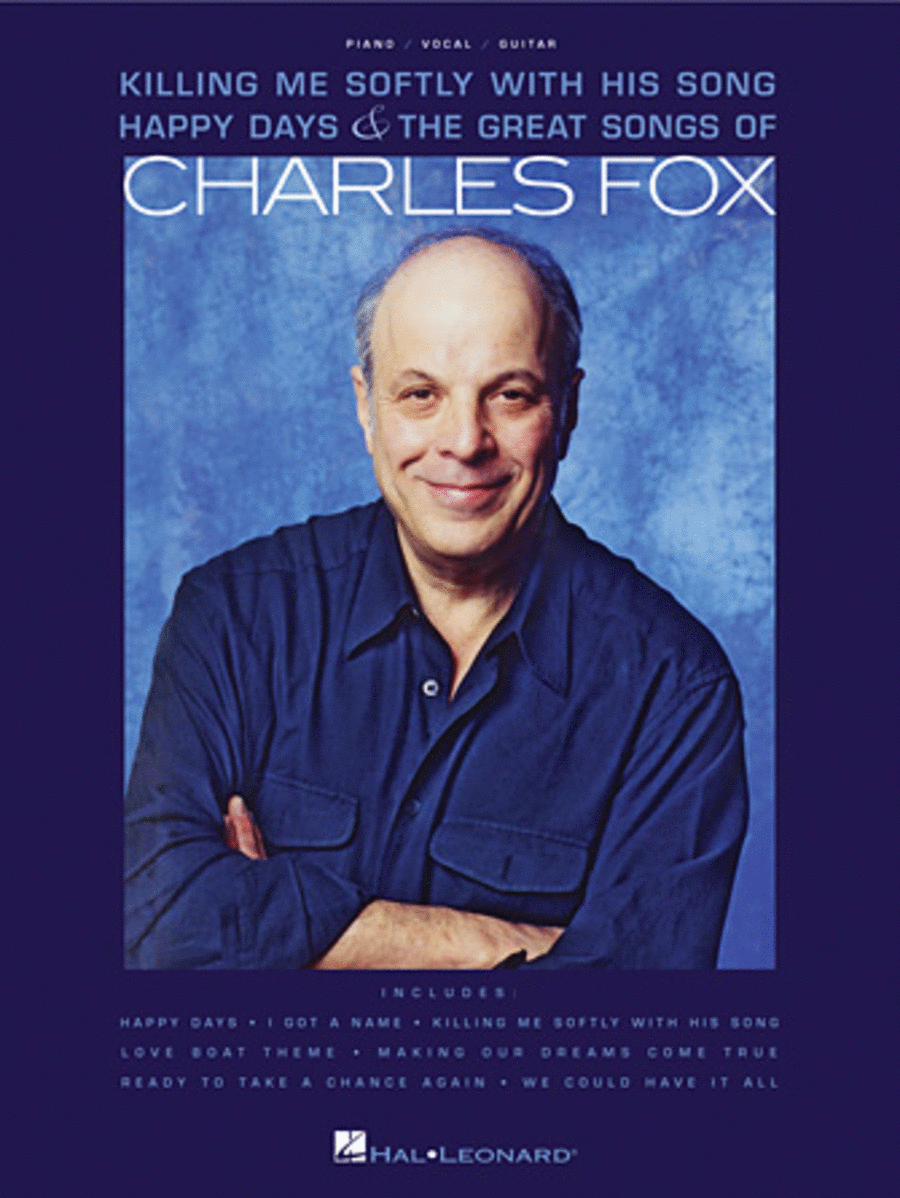 Charles Fox - Killing Me Softly with His Song, Happy Days and The Great Songs of Charles Fox