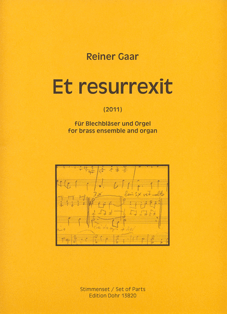 Et resurrexit für Blechbläser und Orgel (2011)