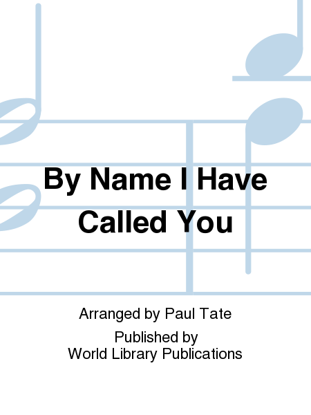 By Name I Have Called You