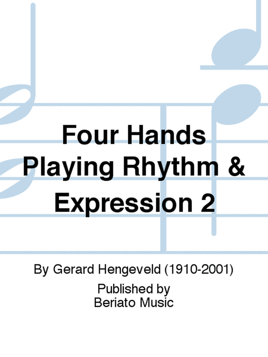 Four Hands Playing Rhythm & Expression 2