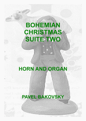 P. Bakovsky: Bohemian Christmas Suite 2 for Horn and Organ or Piano