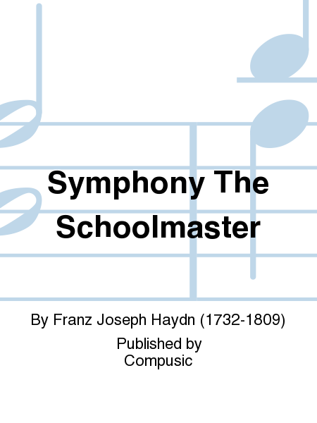 Symphony The Schoolmaster