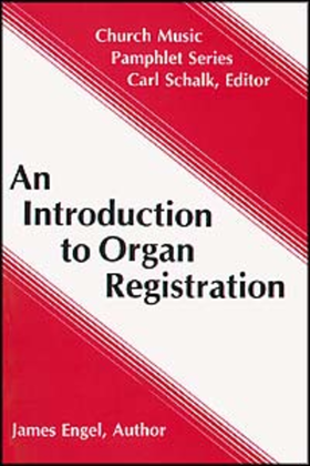 An Introduction to Organ Registration