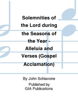 Alleluia and Verses for Solemnities of the Lord during the Seasons of the Year