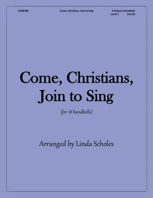 Come, Christians, Join to Sing (for 18 bells)