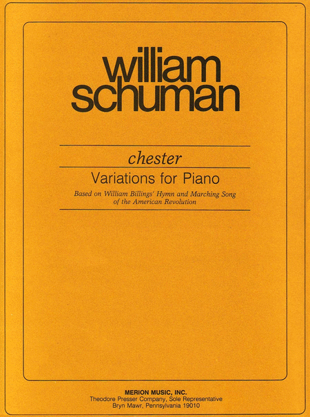 William Schuman : Chester