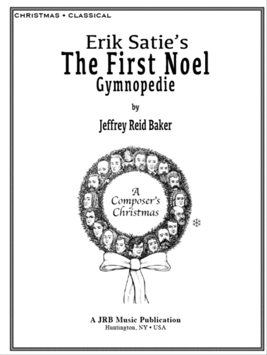 Erik Satie's The First Noel (A Composer's Christmas) Piano Solo scores gallery preview page 1