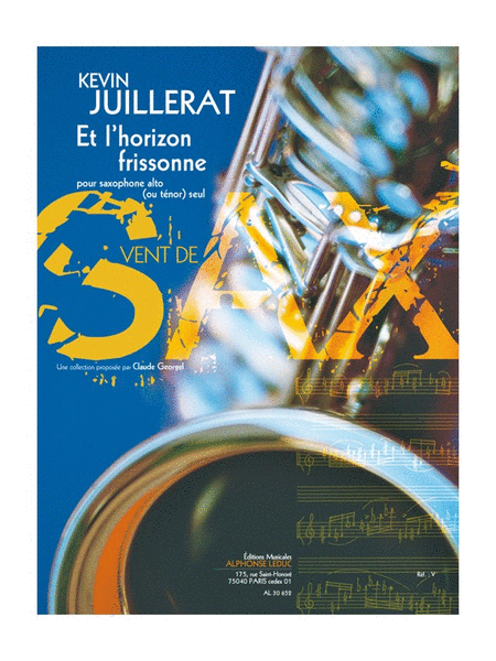 Et L'horizon Frissonne (4') (6e) (collection Vent De Sax) Pour Saxophone Alt