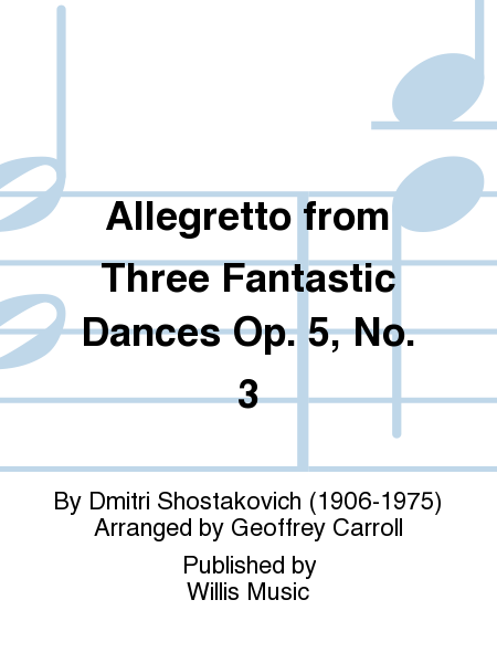 Allegretto from Three Fantastic Dances Op. 5, No. 3