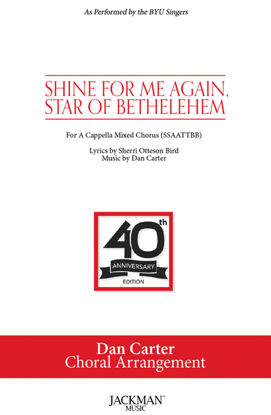 Shine for Me Again, Star of Bethlehem - SATB A Cappella