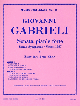 Sonata Pian'e Forte – Sacrae Symphoniae Venice, 1597