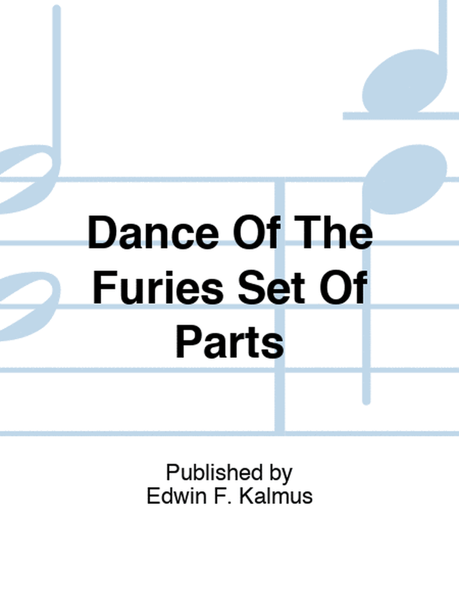 Dance Of The Furies Set Of Parts
