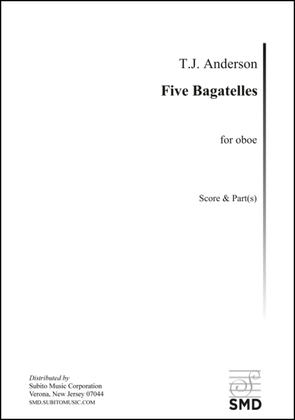 Five Bagatelles