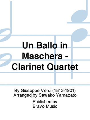 Un Ballo in Maschera - Clarinet Quartet