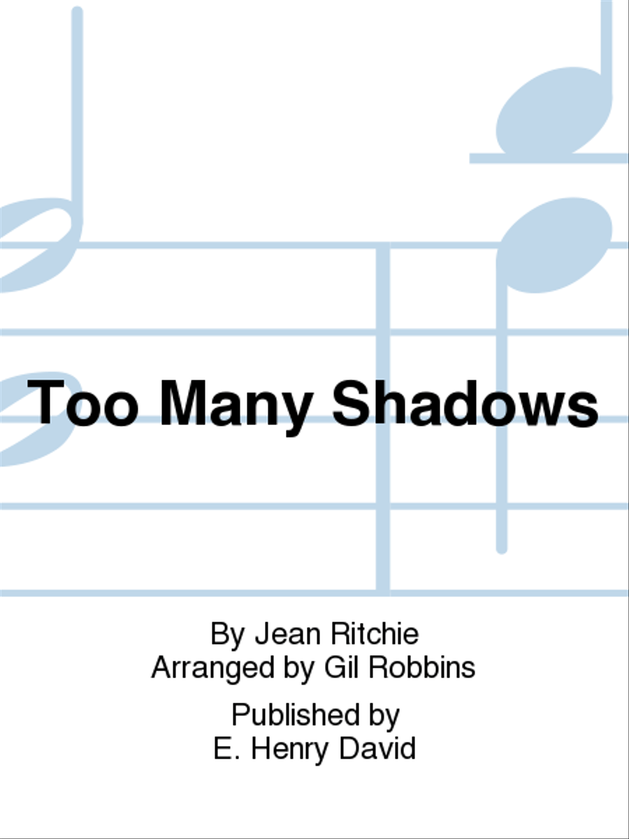 Too Many Shadows Choir scores gallery preview page 1