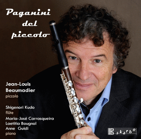 Jean-Louis Beaumadier: Paganini del Piccolo