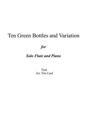 Ten Green Bottles and Variations for Flute and Piano