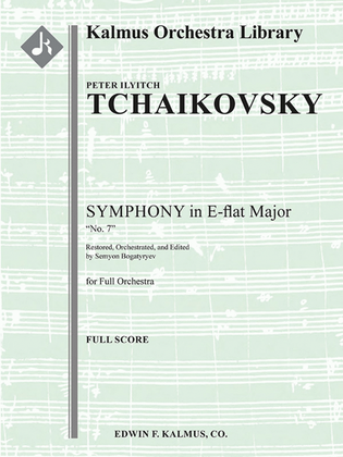 Book cover for Symphony No. 7 in E-flat, Op. Posth. [arrangement from incomplete fragments]