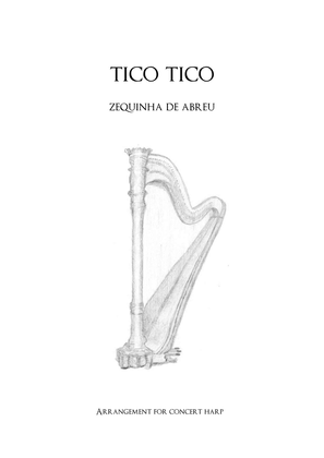 Tico Tico No Fuba - Zequinha de Abreu - for Harp solo
