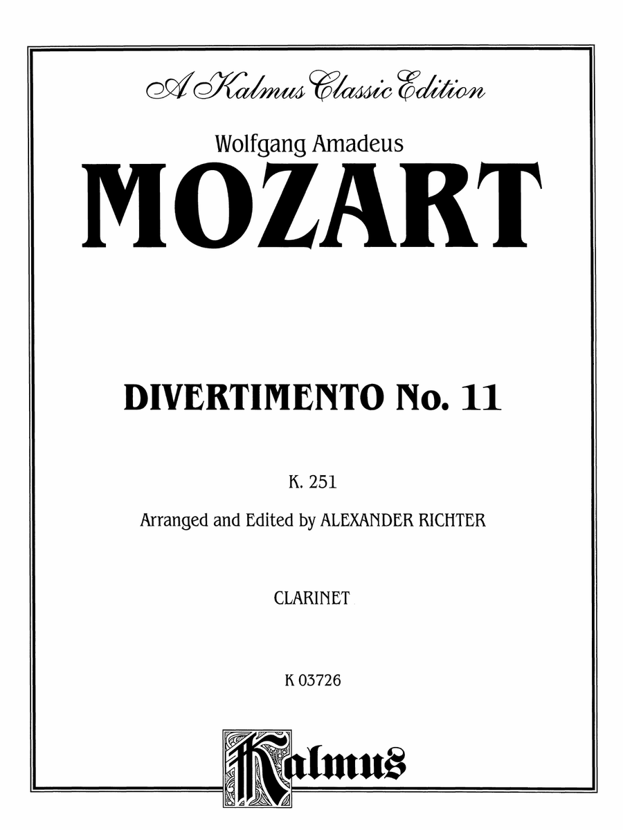 Divertimento No. 11, K. 251: 1st B-flat Clarinet