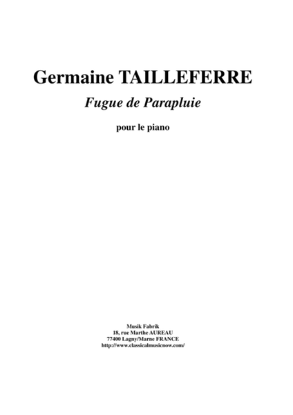 Germaine Tailleferre - Fugue de Parapluie for piano