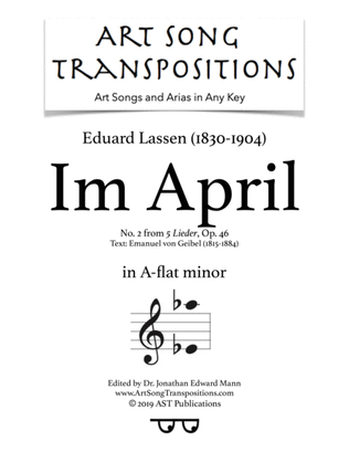 Book cover for LASSEN: Im April, Op. 46 no. 2 (transposed to A-flat minor)