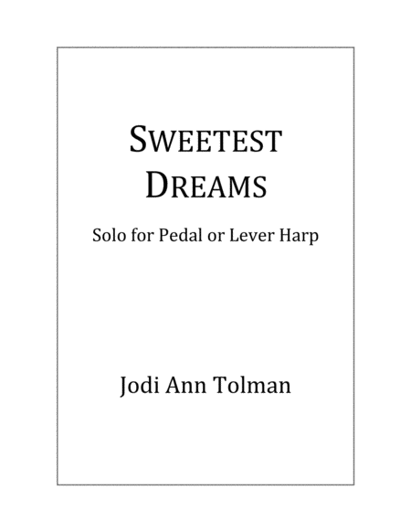 Sweetest Dreams, Harp Solo