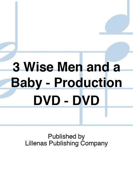 3 Wise Men and a Baby - Production DVD - DVD