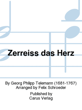 Zerreiss das Herz