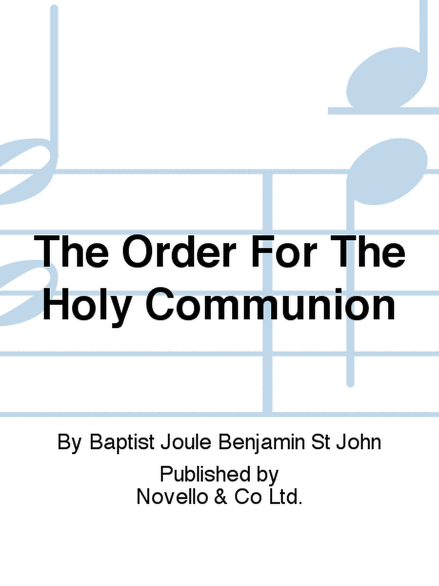 The Order For The Holy Communion