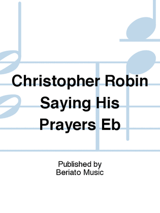 Christopher Robin Saying His Prayers Eb