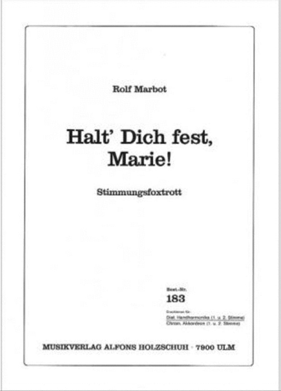 Halt' dich fest, Marie