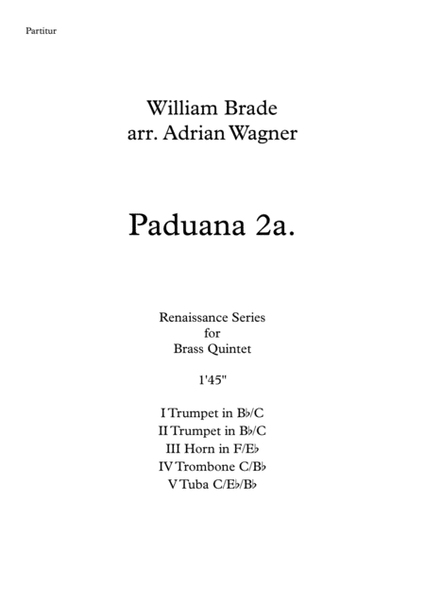 Paduana 2a. (William Brade) Brass Quintet arr. Adrian Wagner image number null