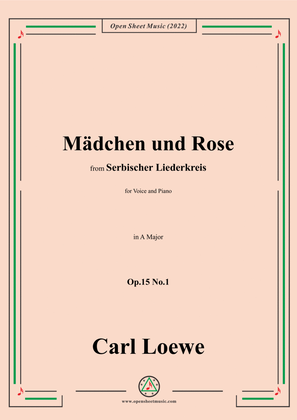 Book cover for Loewe-Mädchen und Rose,in A Major,Op.15 No.1