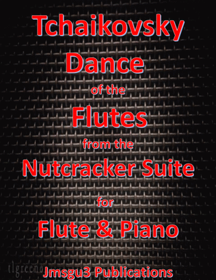 Tchaikovsky: Dance of the Flutes from Nutcracker Suite for Flute & Piano