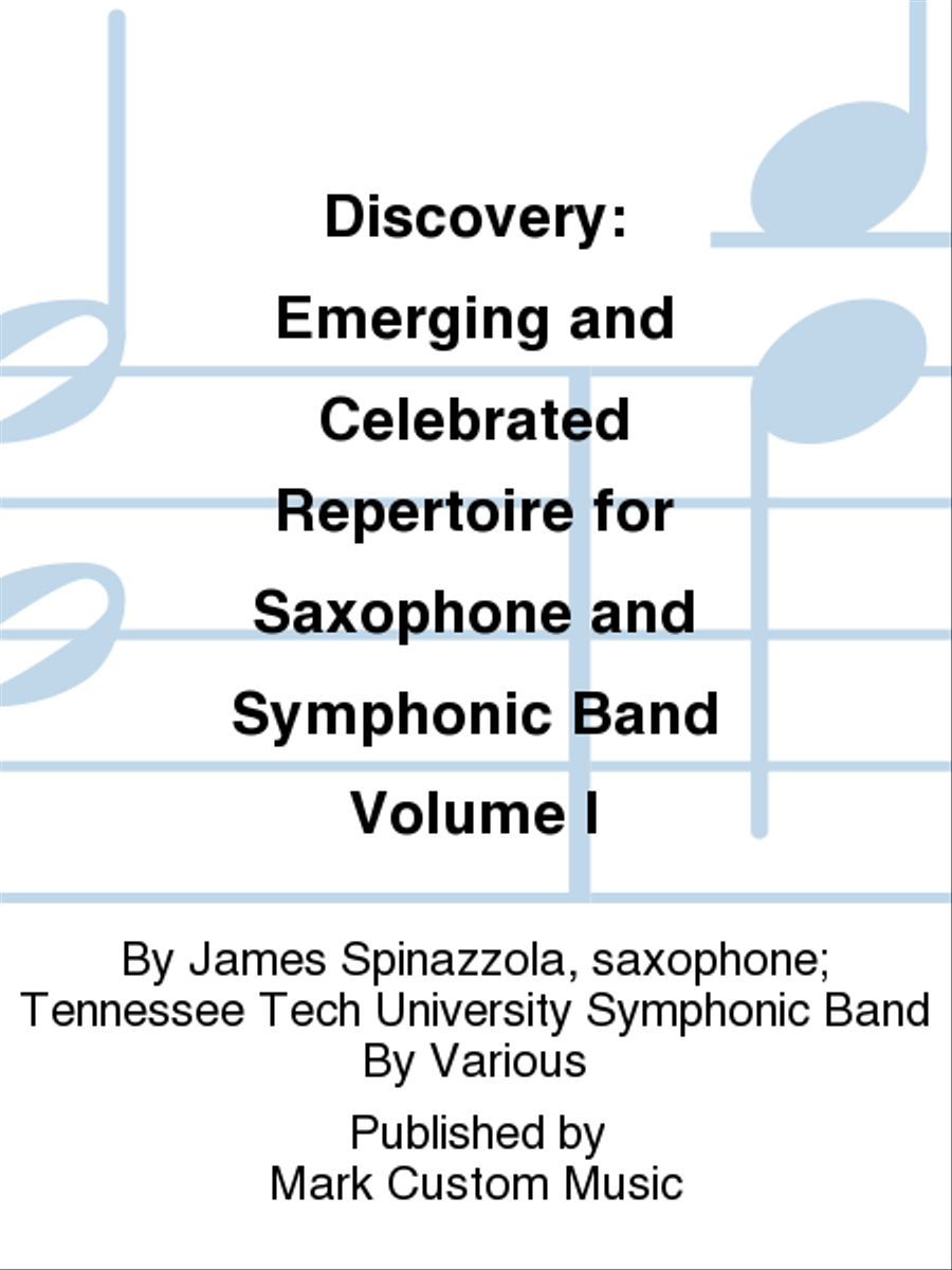 Discovery: Emerging and Celebrated Repertoire for Saxophone and Symphonic Band Volume I Concert Band scores gallery preview page 1
