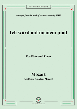 Mozart-Ich würd auf meinem pfad,for Flute and Piano