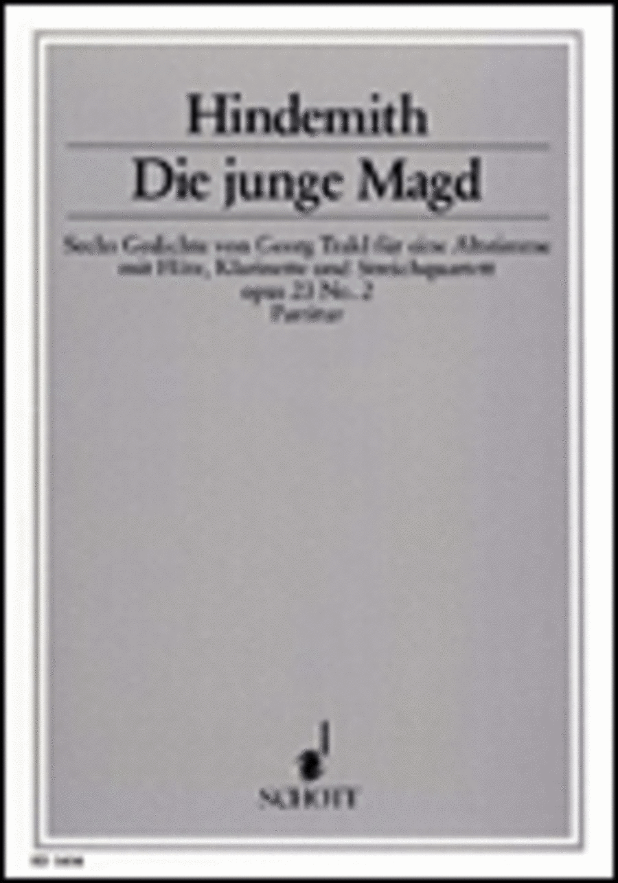 Die junge Magd, Op. 23, No. 2 - 6 Gedichte von Georg Trakl