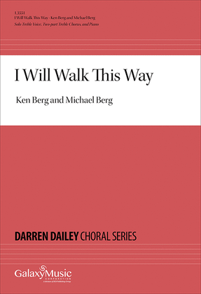Book cover for I Will Walk This Way