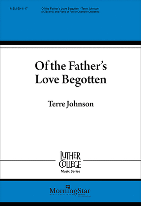 Book cover for Of the Father's Love Begotten (Choral Score)