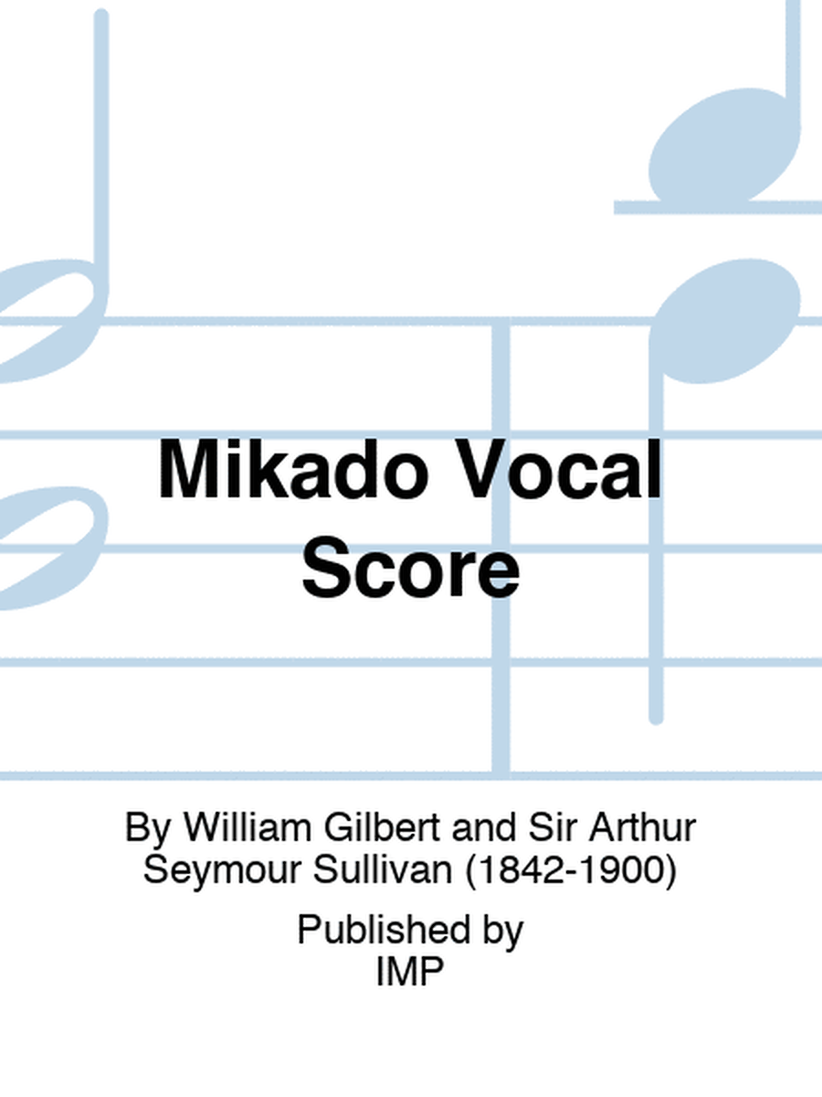 Mikado Vocal Score