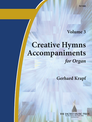 Creative Hymn Accompaniments for Organ, Vol. 3