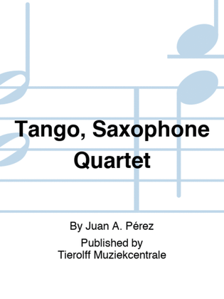 Tango, Saxophone Quartet
