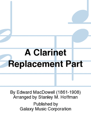 To a Wild Rose (A Clarinet Replacement Part)