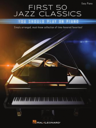 Book cover for First 50 Jazz Classics You Should Play on Piano