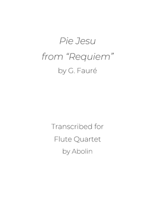 Fauré: Pie Jesu from Requiem - Flute Choir (Flute Quartet)