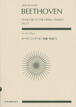 Overture to the Opera 'Fidelio' Op. 72